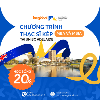 Chương trình Thạc sĩ kép MBA và MBIA tại UniSC Adelaide: Học bổng 20%