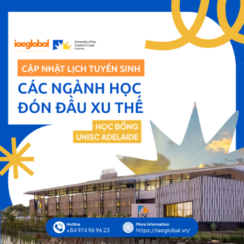Học Bổng UniSC Adelaide 2026: Cập Nhật Lịch Tuyển Sinh Và Các Ngành Học Đón Đầu Xu Thế