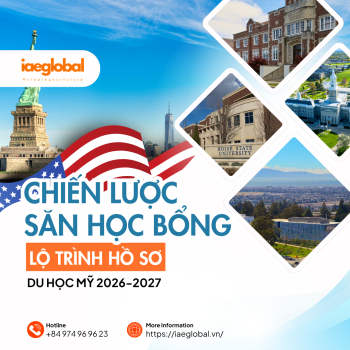 Du học Mỹ 2026-2027: Chiến lược săn học bổng và lộ trình hồ sơ