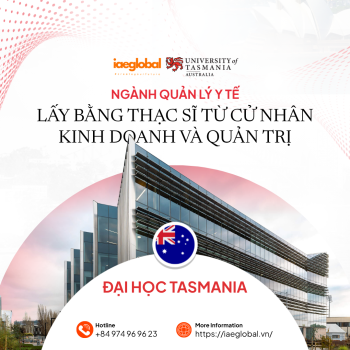 Du Học Úc Ngành Quản Lý Y Tế: Lấy bằng Thạc sĩ từ Cử nhân Kinh doanh và Quản trị - Đại học Tasmania