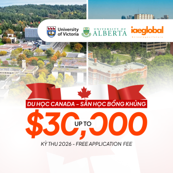 Học Bổng Du Học Canada Mùa Thu 2026: Lộ Trình Vàng Tại University of Victoria và University of Alberta