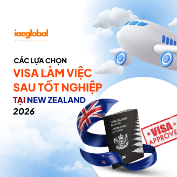 Các lựa chọn visa làm việc sau tốt nghiệp tại New Zealand mới nhất 2026