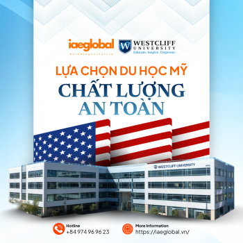 Westcliff University: Lựa chọn du học Mỹ chất lượng và an toàn